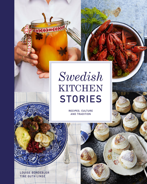 Swedish kitchen stories – recipes, culture and tradition