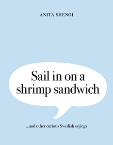 Sail in on a shrimp sandwich